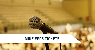 Mike Epps Tickets Promo Code