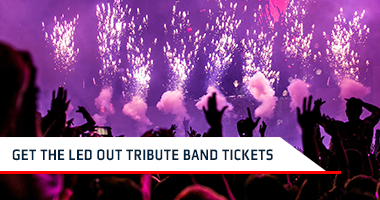 Get The Led Out Tribute Band Tickets Promo Code