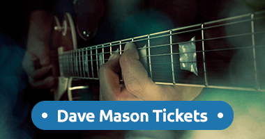 Dave Mason Tickets Promo Code