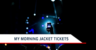 My Morning Jacket Tickets Promo Code My Morning Jacket Tickets Promo Code