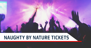 Naughty By Nature Tickets Promo Code